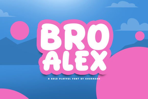 Bro Alex: A Stylish Display Font for Modern Design