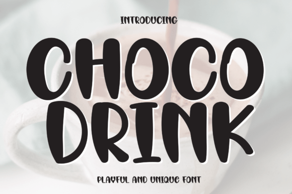 Choco Drink Font: Sweeten Your Designs with Playful Charm