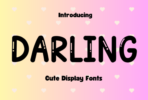 Darling: A Charming Typeface for Sweet Designs