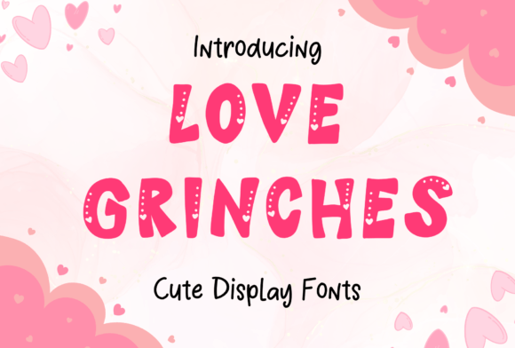 Discover the Charming Love Grinches Font