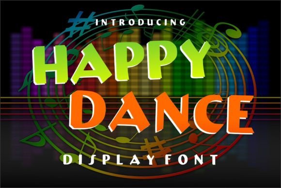Happy Dance: A Fun and Bold Display Font for Your Creative Projects