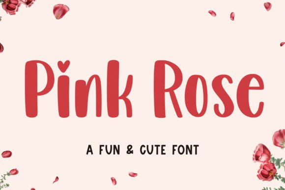 Pink Rose: A Fun and Cute Display Font